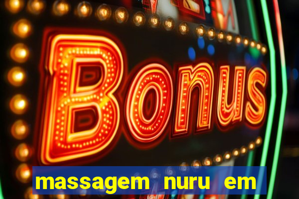 massagem nuru em porto alegre